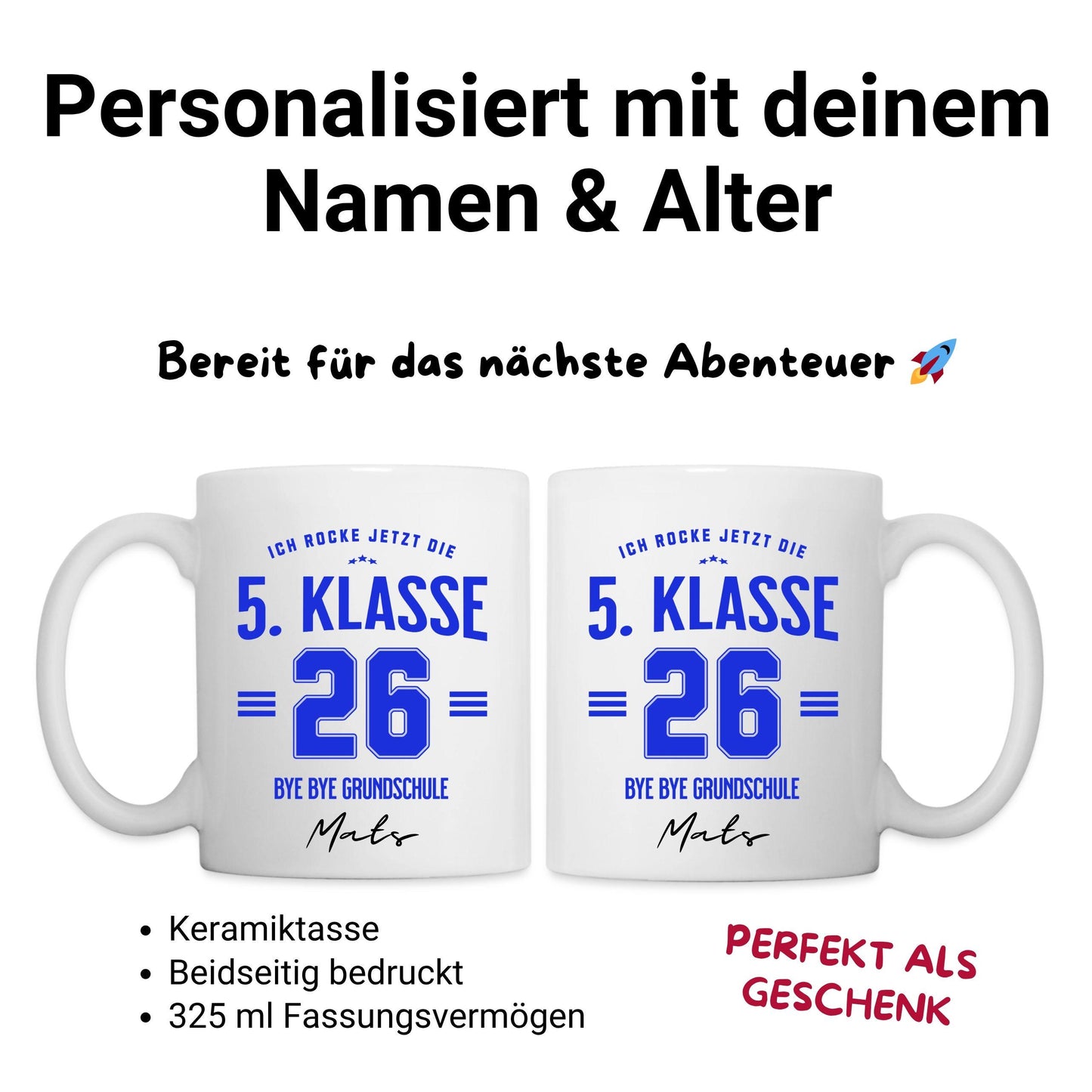 5. Klasse 2026 Tasse – Bye Bye Grundschule – Becher mit Name – Weiterführende Schule