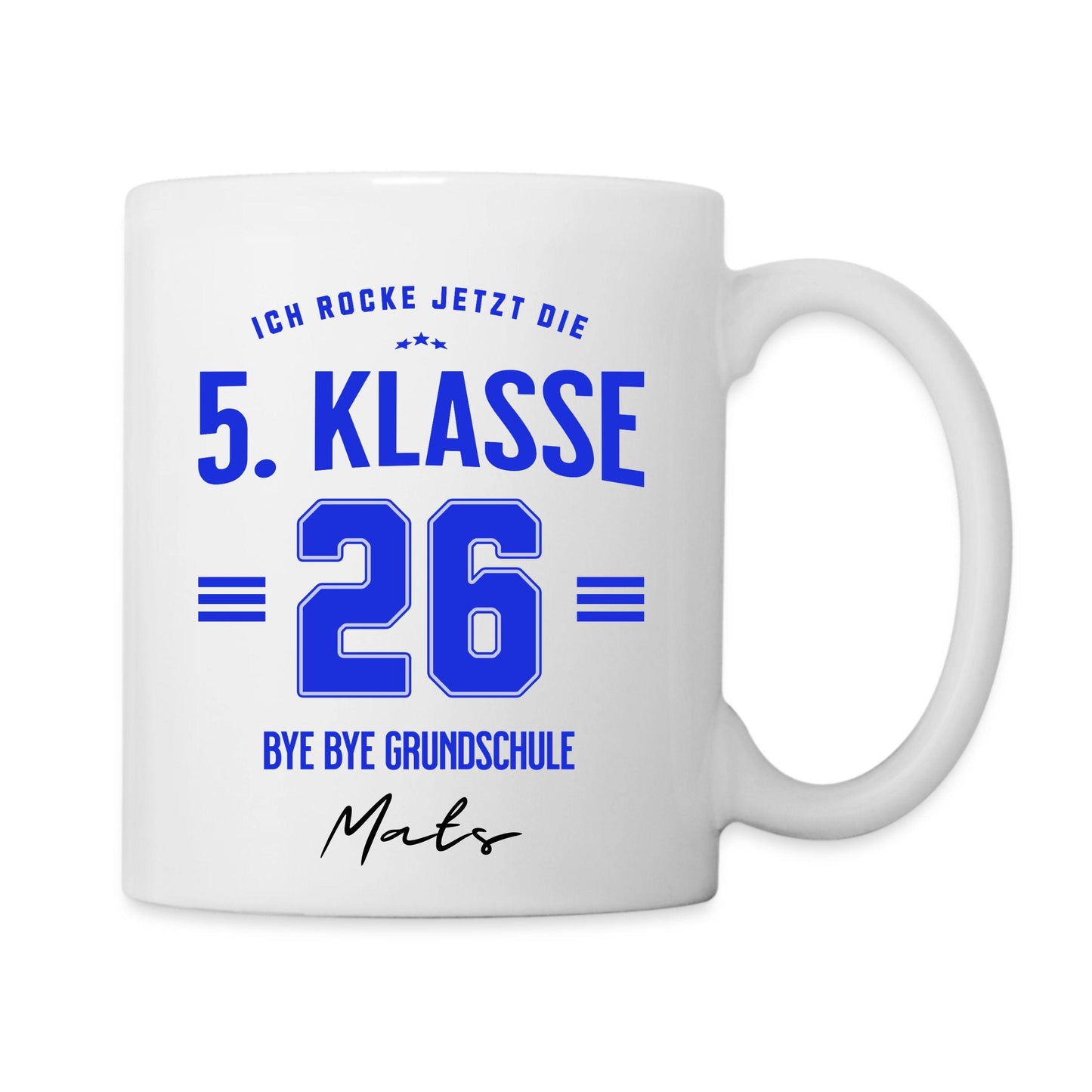 5. Klasse 2026 Tasse – Bye Bye Grundschule – Becher mit Name – Weiterführende Schule